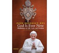 Pope Benedict XVI God Is Ever New (Copertina rigida)