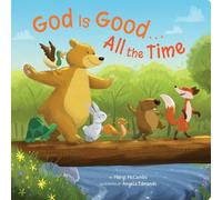 God Is Good...all the Time