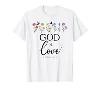 God is Love God Quote Christian Jesus Bible Verse 1 John 4:8 Maglietta