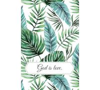 God Is Love Notebook - Tropical Leaves Design | 200 Pages | 5.5 x 8.5