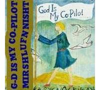God Is My Co-Pilot - Mir Shlufn Nisht