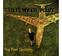 God Is My Co-Pilot - The Peel Sessions