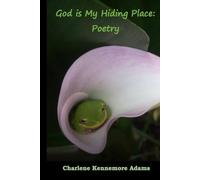 God is My Hiding Place: Poetry