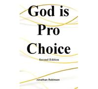 God is Pro-Choice