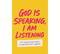 God Is Speaking, I Am Listening - Édition Dorée: Carnet de prière pour femmes modernes (100 pages lignées) : Un espace pour noter ce que Dieu te dit chaque jour - Édition Dorée