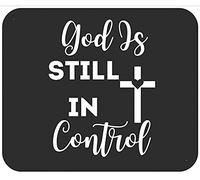 God Is Still in Control Tappetino Mouse Soffice Mousemat Antiscivolo Tappetini Mouse per Lavoro Ufficio Computer 25X30Cm