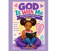 God Is With Me: A Bible-Inspired Coloring Book for Brave Kids