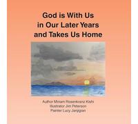 God is With Us in Our Later Years and Takes Us Home