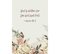 God Is Within Her Notebook - Pastel Cream Floral Design | 100 Pages | 6 x 9 | Bible Verses on Each Page