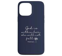God is Within Her She Will Not Fall 46 5 Bible Verse Blue Custodia per iPhone 13 Pro Max