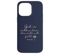 God is Within Her She Will Not Fall 46 5 Bible Verse Blue Custodia per iPhone 14 Pro Max