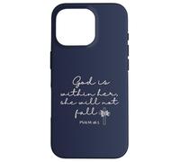 God is Within Her She Will Not Fall 46 5 Bible Verse Blue Custodia per iPhone 16 Pro