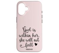 God is Within Her She Will Not Fall 46 5 Christian Verse Custodia per iPhone 16