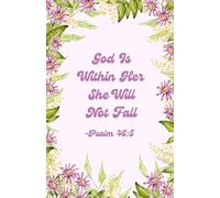 God Is Within Her She Will Not Fall Notebook - Christian Journal with Bible Verses on Every Page - 5.5x8.5 in, 100 Pages, Purple Flowers Cover Design (Psalm 46:5)