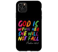 God is within Her She Will Not Fall Shirt Custodia per iPhone 11 Pro Max