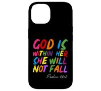 God is within Her She Will Not Fall Shirt Custodia per iPhone 14