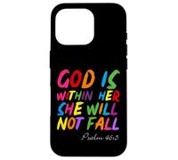 God is within Her She Will Not Fall Shirt Custodia per iPhone 16 Pro