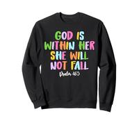 God is Within Her She Will Not Fall Shirt Felpa