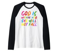 God is Within Her She Will Not Fall Shirt Maglia con Maniche Raglan