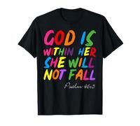 God is Within Her She Will Not Fall Shirt Maglietta