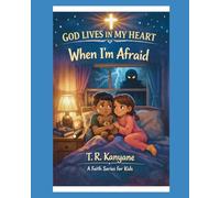 God Lives in My Heart: when I'm Afraid