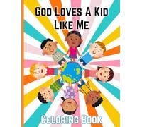 God Loves A Kid Like Me