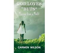 God Loves Buts: Musings from a Misfit