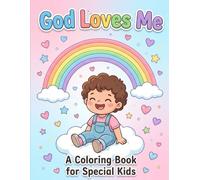God Loves Me: A Coloring Book for Children with Autism and Special Needs