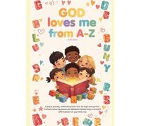 GOD loves me from A - Z: Colouring, Letter Tracing and Daily Affirmations Activity Book