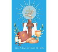 GOD LOVES ME: Prayer Diary for Busy Men | Daily Devotionals for Men | Christian Notebook - Contains 100 Pages and 6" x 9" Inches