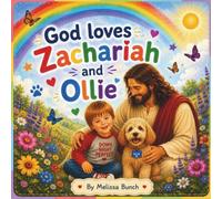 God Loves Zachariah and Ollie