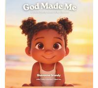 God Made Me: A Little Truth About Who You Are