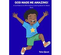 God Made Me Amazing!: A Confidence & Affirmations Coloring Book for Black Boys
