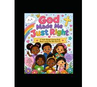 God Made Me Just Right