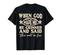 God Made Me This Will Be Fun Humor Christian Saying Womens Maglietta