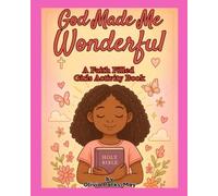 God Made Me Wonderful A Faith Filled Girls Activity Book