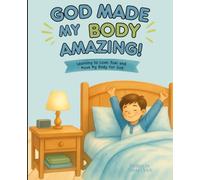 God Made My Body Amazing