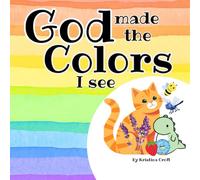 God Made the Colors I See