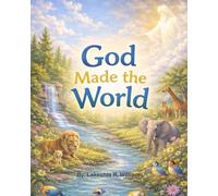 God Made the World