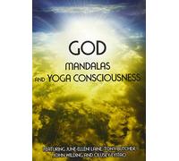 God, Mandalas and Yoga Consciousness
