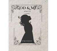 GOD&ME: When I’m Lonely