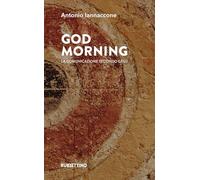 God morning. La comunicazione secondo Gesù