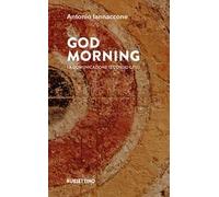 God morning. La comunicazione secondo Gesù