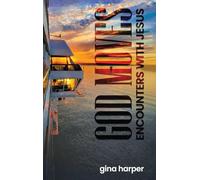 God Moves: Encounters With Jesus