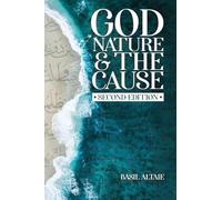 God, Nature and the Cause