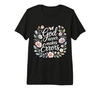 God Never Makes Errors Credente della lode Divina Maglietta Premium