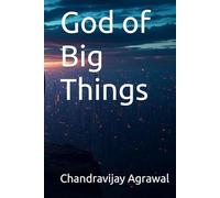 God of Big Things