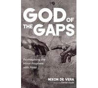 God of the Gaps: Reimagining the Minor Prophets with Plato