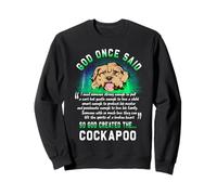 God Once Said God Created The Cockapoo Funny Dog Lover Felpa