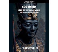 God Osiris, Lord of the Underworld